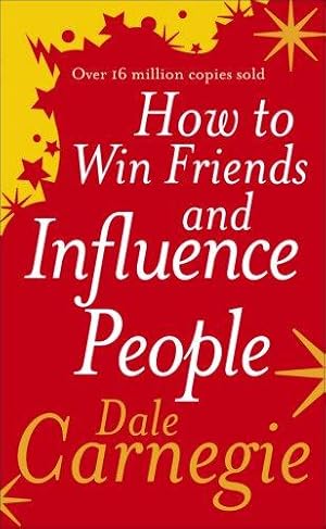 Immagine del venditore per How to Win Friends and Influence People: Dale Carnegie venduto da WeBuyBooks