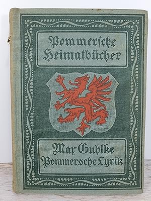 Pommersche Lyrik. Eine Auslese aus der pommerschen Lyrik von den Anfängen bis zur Gegenwart