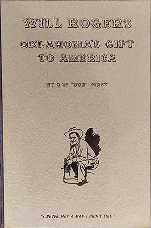 Will Rogers: Oklahoma's Gift to America