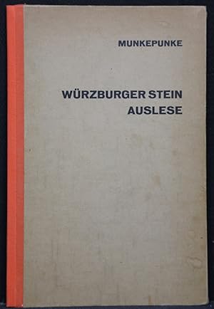 Bild des Verkufers fr Wrzburger Stein Auslese. zum Verkauf von Antiquariat  Braun