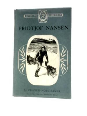 Seller image for Fridtjof Nansen for sale by World of Rare Books