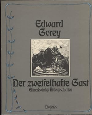 Seller image for Der zweifelhafte Gast. 11 merkwrdige Bildergeschichten. for sale by Antiquariat Neue Kritik