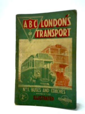 Seller image for The ABC of London's Transport No. 1: Buses and Coaches for sale by World of Rare Books