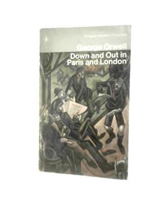 Seller image for Down and Out in Paris and London for sale by World of Rare Books