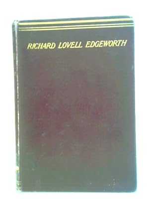 Image du vendeur pour Richard Lovell Edgeworth: a Selection from His Memoirs mis en vente par World of Rare Books