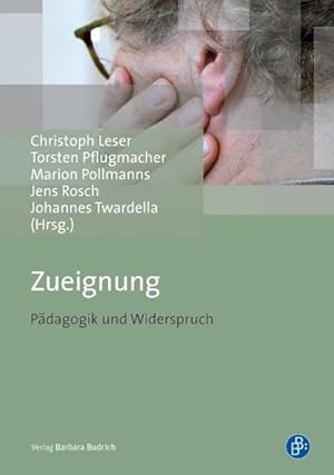 Seller image for Zueignung Pdagogik und Widerspruch for sale by Bunt Buchhandlung GmbH