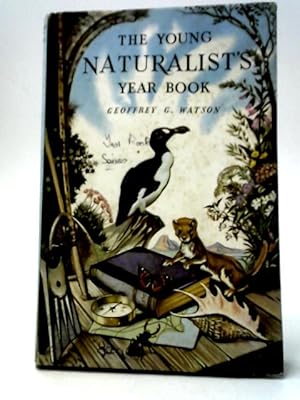 Bild des Verkufers fr The Young Naturalist's Year Book zum Verkauf von World of Rare Books