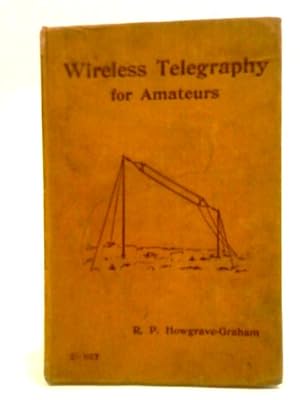 Immagine del venditore per Wireless Telegraphy for Amateurs venduto da World of Rare Books