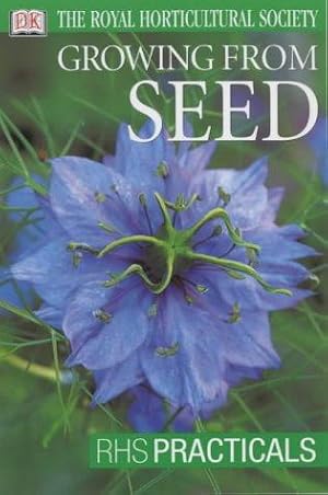Seller image for Growing from Seed (RHS Practicals) for sale by WeBuyBooks