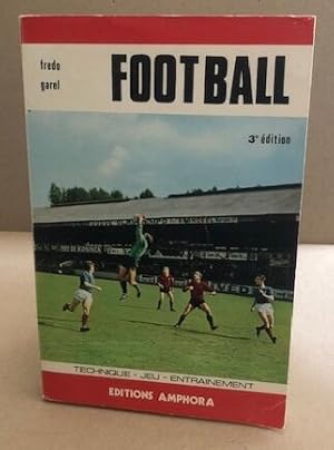 Football / 3° edition / technique-jeu-entrainement