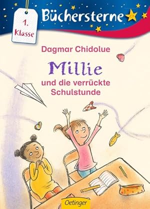 Imagen del vendedor de Millie und die verrckte Schulstunde: Bchersterne. 1. Klasse a la venta por Gerald Wollermann