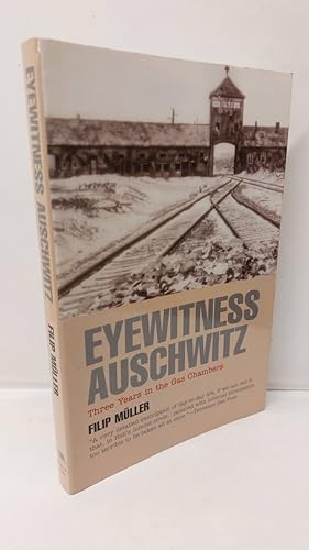 Seller image for Eyewitness Auschwitz Three Years in the Gas Chambers for sale by Lion Books PBFA