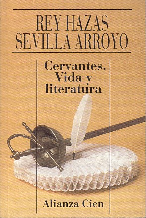 Seller image for CERVANTES. VIDA Y LITERATURA for sale by Librera Vobiscum