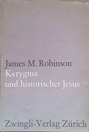 Bild des Verkufers fr Kerygma und historischer Jesus. zum Verkauf von books4less (Versandantiquariat Petra Gros GmbH & Co. KG)