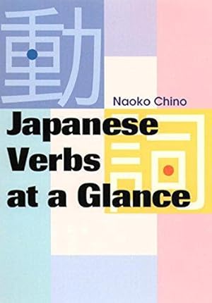 Bild des Verkufers fr Japanese Verbs at a Glance zum Verkauf von WeBuyBooks