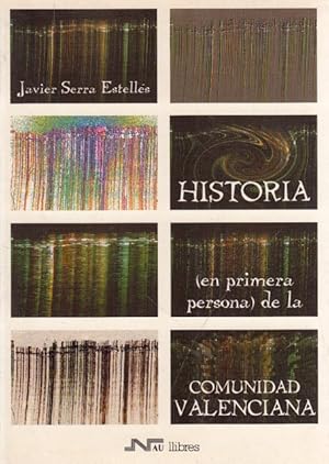 Seller image for HISTORIA (EN PRIMERA PERSONA) DE LA COMUNIDAD VALENCIANA for sale by Librera Vobiscum
