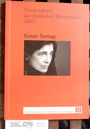 Bild des Verkufers fr Friedenspreis des deutschen Buchhandels Teil: 2003., Susan Sontag zum Verkauf von Baues Verlag Rainer Baues 