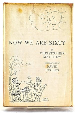 Seller image for Now We are Sixty for sale by Muir Books [Robert Muir Old & Rare Books]