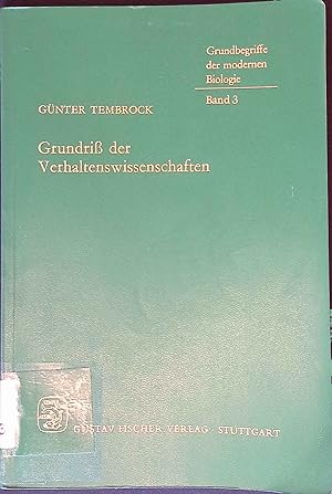 Seller image for Grundri der Verhaltenswissenschaften. Grundbegriffe der modernen Biologie, Band 3. for sale by books4less (Versandantiquariat Petra Gros GmbH & Co. KG)
