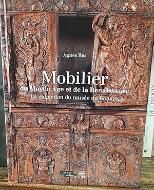 Mobilier du Moyen-Age et de la Renaissance. La collection du musée du Louvre.