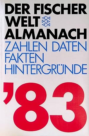 Bild des Verkufers fr Der Fischer Weltalmanach: Zahlen Daten Fakten Hintergrnde 1983. zum Verkauf von books4less (Versandantiquariat Petra Gros GmbH & Co. KG)