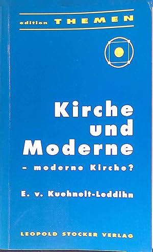 Seller image for Kirche und Moderne - moderne Kirche?. Edition Themen for sale by books4less (Versandantiquariat Petra Gros GmbH & Co. KG)