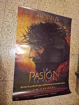 Poster cine: La pasion de Cristo, una pelicula de Mel Gibson