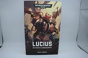 Warhammer 40.000 - Lucius: Der perfekte Schwertkämpfer