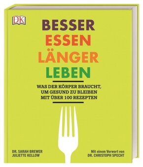 Image du vendeur pour Besser essen, lnger leben mis en vente par Terrashop GmbH