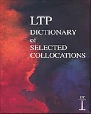 Bild des Verkufers fr The LTP Dictionary of Selected Collocations zum Verkauf von WeBuyBooks