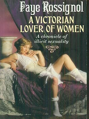 Seller image for A victorian lover of women for sale by Librodifaccia