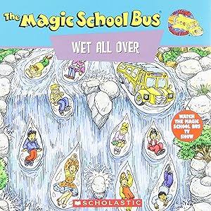 Bild des Verk�ufers f�r The Magic School Bus Wet All Over: A Book About The Water Cycle zum Verkauf von Blue Vase Books