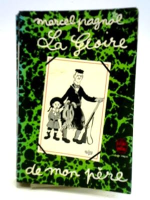 Seller image for La Gloire De Mon Pere for sale by World of Rare Books