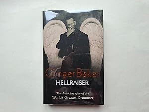 Imagen del vendedor de Hellraiser. The Autobiography Of The World's Greatest Drummer. a la venta por Hornseys