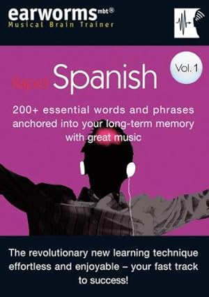 Bild des Verkufers fr Rapid Spanish: 200+ Essential Words and Phrases Anchored into Your Long Term Memory with Great Music: v. 1 (Musical Brain Trainer) zum Verkauf von WeBuyBooks