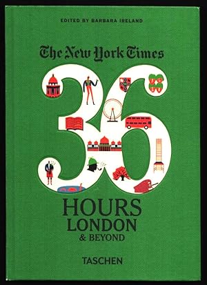 Immagine del venditore per The New York Times : 36 Hours. London & Beyond. venduto da CHILTON BOOKS
