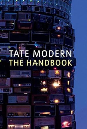 Seller image for Tate Modern: The Handbook for sale by WeBuyBooks