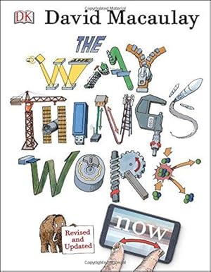 Bild des Verkufers fr The Way Things Work Now (DK David Macauley How Things Work) zum Verkauf von WeBuyBooks
