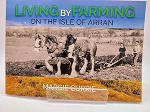 Living By Farming on the Isle of Arran