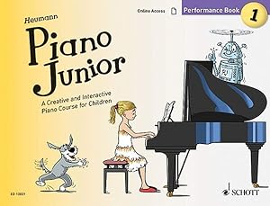 Seller image for Piano Junior Performance : A Creative and Interactive Piano Course for Children for sale by GreatBookPrices
