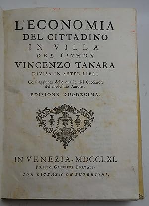 L economia del Cittadino in Villa& Divisa in sette libri Coll aggiunta delle qualità del Cacciato...