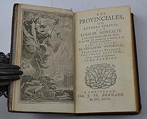 Les Provinciales, ou Lettres écrites par Louis de Montalte à un provincial de ses amis et aux RR....