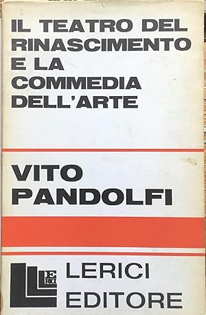 Il teatro del rinascimento e la commedia dell'arte