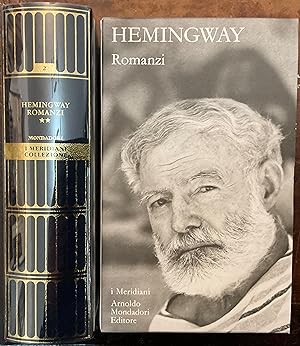 Hemingway. Romanzi. I Meridiani Collezione. Volume secondo