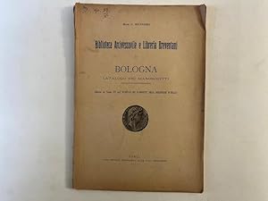 Biblioteca Arcivescovile e Libreria Breventani di Bologna. Catalogo dei manoscritti