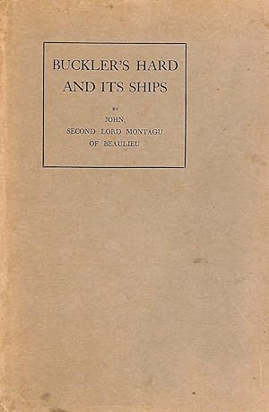 Bild des Verkufers fr Buckler's Hard and Its Ships : Some Historical Reflections zum Verkauf von M Godding Books Ltd
