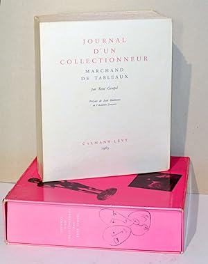 JOURNAL D'UN COLLECTIONNEUR marchand de tableaux. Ed° limitée à 150 ex., 1963.