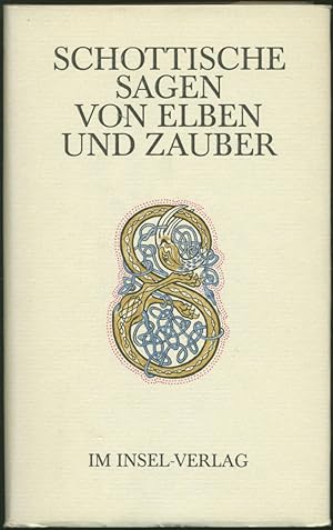 Imagen del vendedor de Schottische Sagen von Elben und Zauber. a la venta por Schsisches Auktionshaus & Antiquariat