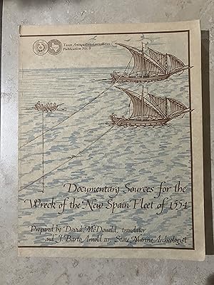 Imagen del vendedor de Documentary Sources for the Wreck of the New Spain Fleet of 1554 a la venta por TribalBooks