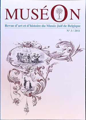 Muséon. Revue d'art et d'histoire du Musée juif de Belgique. N°3 / 2011